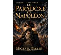 Le Paradoxe Napoléon (Le Paradoxe De l'Histoire)