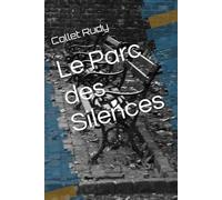 Le Parc des Silences