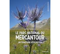 Le Parc national du Mercantour: Un territoire d'exception