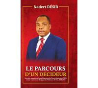 LE PARCOURS D'UN DECIDEUR: Mes deux mandats au Conseil Supérieur du Pouvoir Judiciaire (CSPJ) comme représentants des Juges des Tribunaux de Paix. 2018-2024
