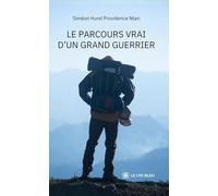 Le parcours vrai d'un grand guerrier