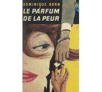 Le Parfum De La Peur (ebook)