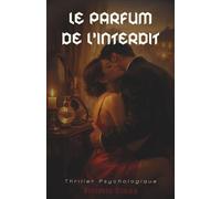 Le Parfum de l'Interdit