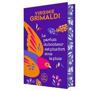 Le Parfum du bonheur est plus fort sous la pluie - Edition Collector