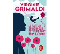Le parfum du bonheur est plus fort sous la pluie: Roman