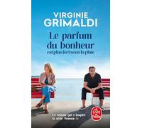 Le parfum du bonheur est plus fort sous la pluie: Roman
