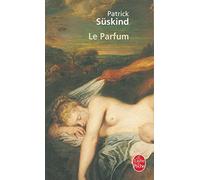 Le parfum: Histoire d'un meurtrier