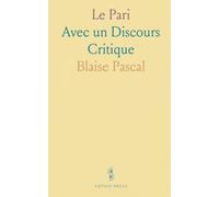 Le Pari: Avec un Discours Critique