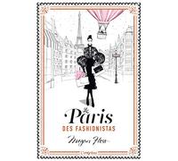 Le Paris des fashionistas: - (Megan Hess)