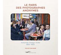Le Paris des photographes anonymes
