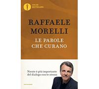Le parole che curano (Oscar bestsellers)