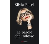 Le parole che indosso