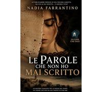 Le parole che non ho mai scritto: Lettere d’amore trovate in una vecchia cassetta. Ma chi le ha scritte… è ancora viva? (La casa che tace)