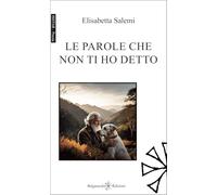 Le parole che non ti ho detto (Ishtar. Poesia)