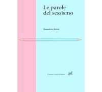 Le parole del sessismo (Pillole. Linguistica)