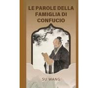 Le Parole della Famiglia di Confucio