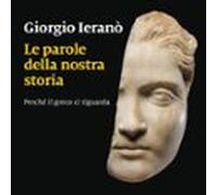 le parole della nostra storia (audiolibro)