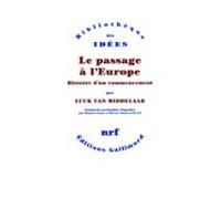 Le Passage À Leurope. Histoire Dun Commencement (ebook)