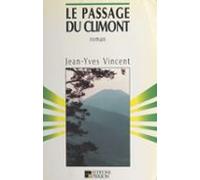 Le Passage Du Climont Première Époque (1870-1886) (ebook)