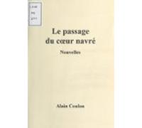Le Passage Du Cœur Navré (ebook)