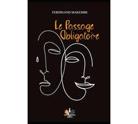 Le passage obligatoire