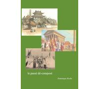 Le passé dé-composé