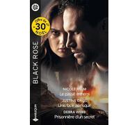 Le passé ennemi ; Unis face au risque ; Prisonnière d'un secret