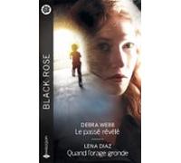 Le Passé Révélé - Quand Lorage Gronde (ebook)