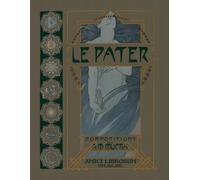 Le PATER: With translations into English, German, and Italian