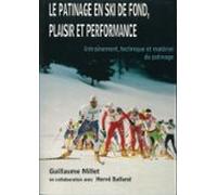 Le Patinage En Ski De Fond Plaisir Et Performance (ebook)