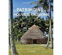 Le patrimoine de la Nouvelle-Calédonie