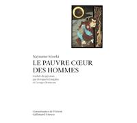 LE PAUVRE COEUR DES HOMMES.: Kokoro