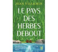 Le pays des herbes debout