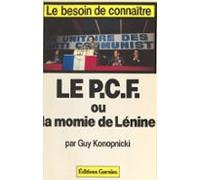 Le Pcf Ou La Momie De Lénine (ebook)