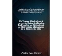 Le Péché dans l'Ombre: Révéler les Dimensions Cachées de la Rébellion Humaine (Jérémie 17:9-10)