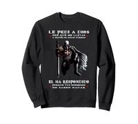 Le pedí a Dios - El Cruzado - Caballero Templario Sudadera