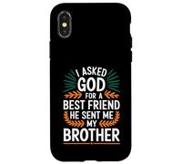 Le pedí a Dios un Mejor Amigo Que me envió a mi Hermano Carcasa para iPhone X/XS