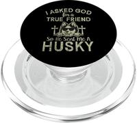 Le pedí a Dios un Verdadero Amigo así Que me envió un Perro Husky PopSockets PopGrip para MagSafe