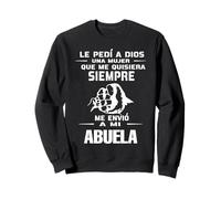 Le Pedi A Dios Una Mujer Que Me Quisiera Siempre Me Envio Sudadera
