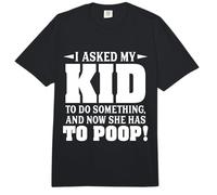 Le pedí a mi Hijo Que hiciera Algo y Ahora Tiene Que defecar Comfort Colors Adult Heavyweight T-Shirt