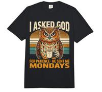 Le pedí Paciencia a Dios Que me envió los Lunes búho Comfort Colors Adult Heavyweight T-Shirt