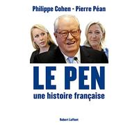 Le Pen: Une histoire française