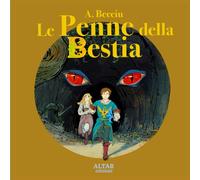 LE PENNE DELLA BESTIA: Un viaggio iniziatico tra i simboli della psiche