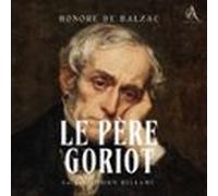 Le Père Goriot - Livre Audio (audiolibro)