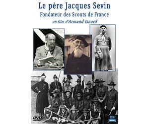 le père Jacques Sevin, fondateur des scouts de france [Francia] [DVD]