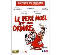 Le Père Noël est une ordure - La Pièce de théâtre [Francia] [DVD]