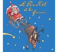 Le Père Noël Et Les Fourmis (audiolibro)