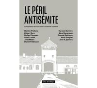 Le péril antisémite: Antisémitisme structurel dans la modernité capitaliste