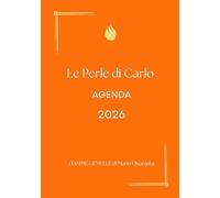 Le Perle di Carlo Agenda 2026: FIAMME GEMELLE di Mario Quaranta