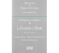 Le persone e la famiglia. La filiazione e i minori (Vol. 4) (Trattato di diritto civile)